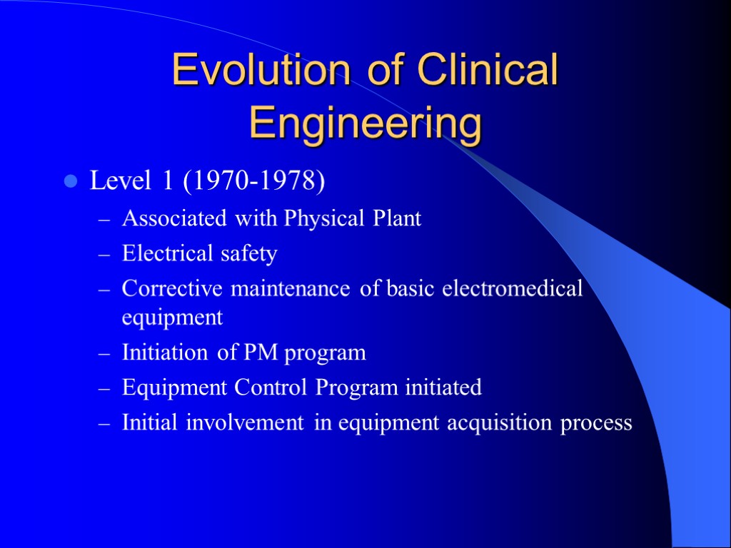 Evolution of Clinical Engineering Level 1 (1970-1978) Associated with Physical Plant Electrical safety Corrective